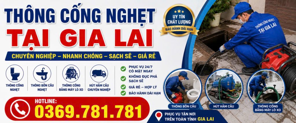thông cống nghẹt tại Gia Lai